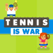 Tennis is War image
